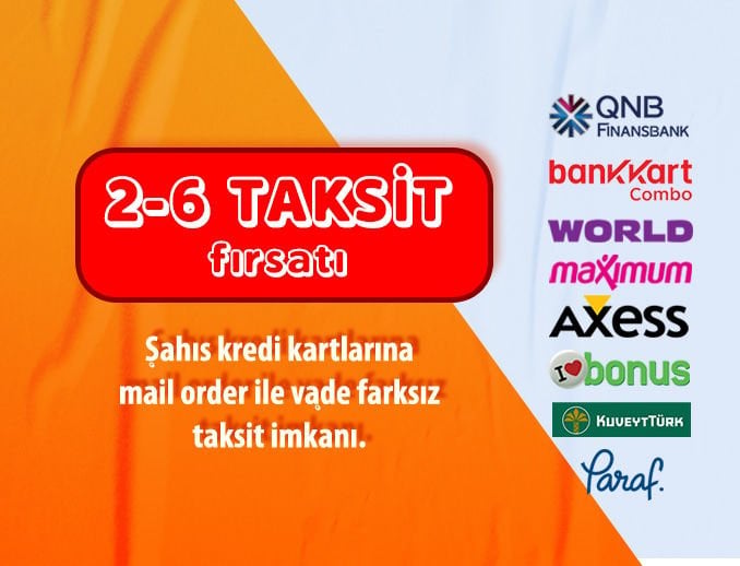 Mail Order ile Peşin fiyatına 2 ila 6 taksit imkanı