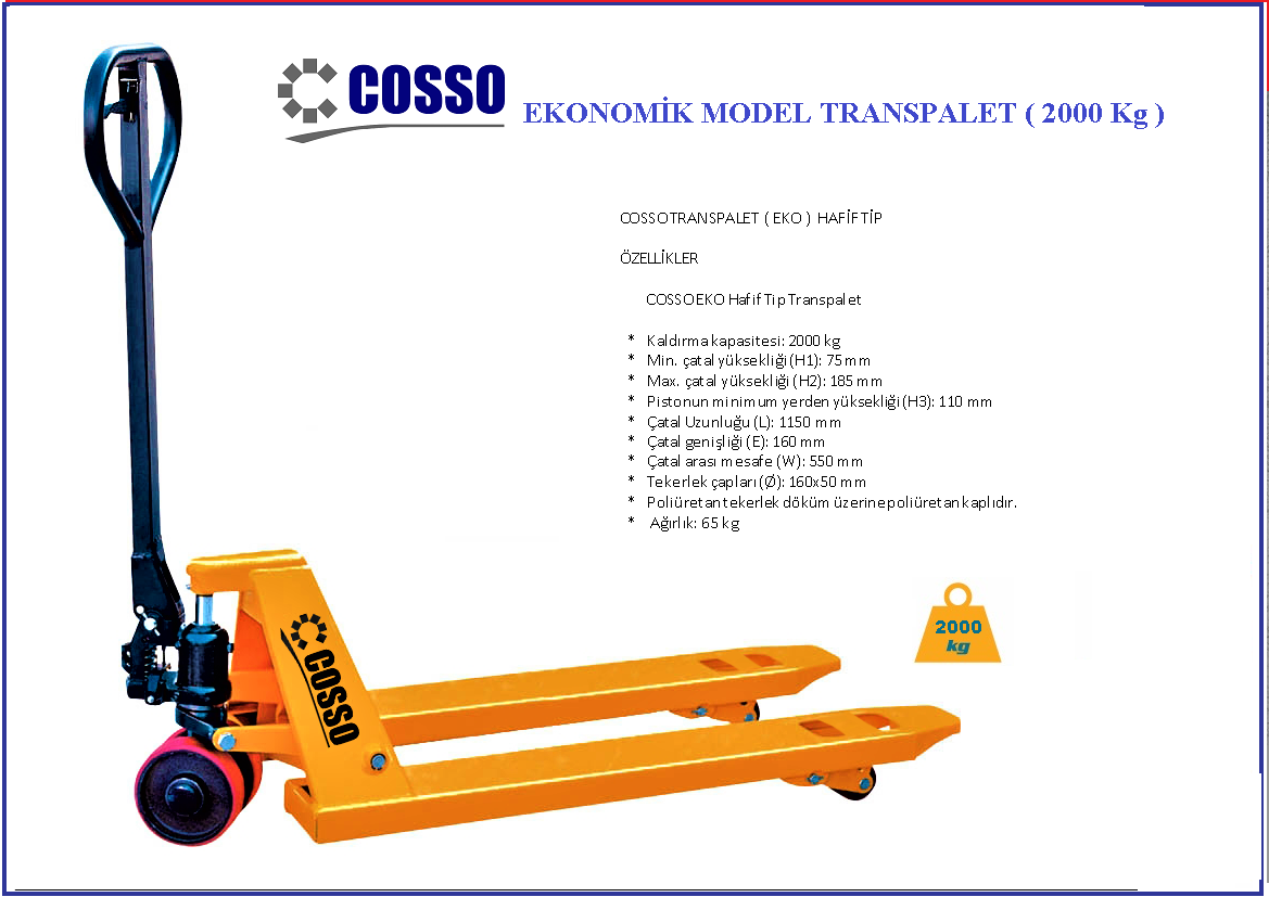 Cosso 2 Ton Eko Transpalet